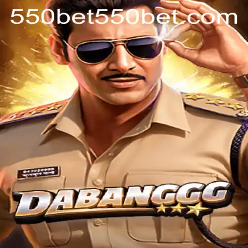 DABANGGG: Unveiling the Exciting World of 550bet