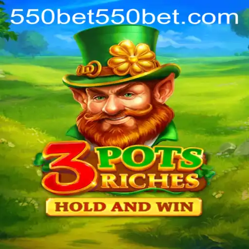 3potsRiches: Unveiling the Thrilling Casino Game with 550bet