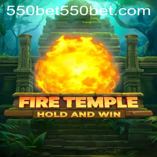 Exploring the Enigmatic World of FireTemple: Conquer the Flames with 550bet