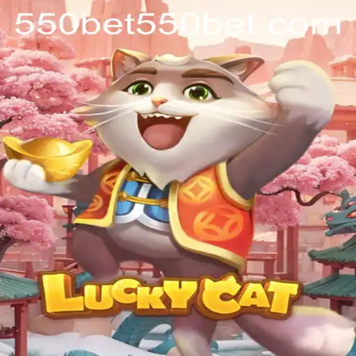 Discover the Exciting World of LuckyCat and 550bet
