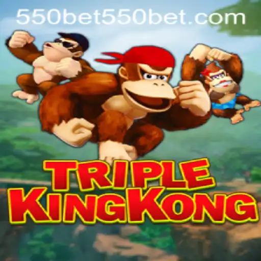 TripleKingKong: Unveiling the Exciting World of 550bet's Latest Casino Game